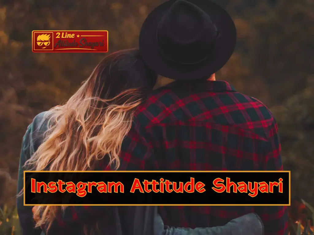Instagram Attitude Shayari